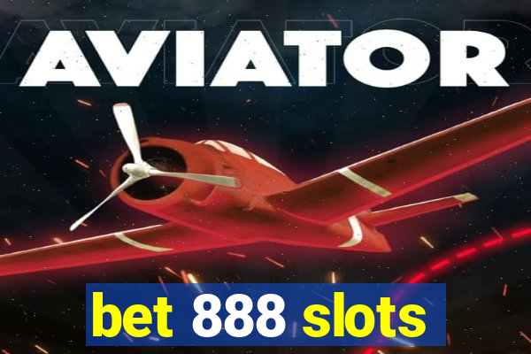 bet 888 slots